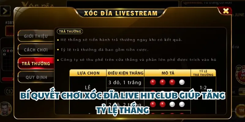 Bí quyết chơi xóc đĩa live Hit Club giúp tăng tỷ lệ thắng
