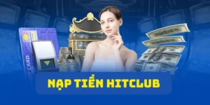 Nạp tiền Hit Club