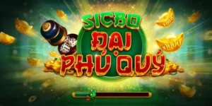 meo choi sicbo dai phu quy hitclub de dang dat thanh cong